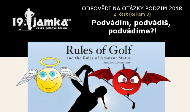 Podvádím, podvádíš, podvádíme? (Podzim 2018 - II.)