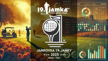 Jamkovka 19.jamky 2025: Zkusme něco nového a staňme se součástí budoucí historie českého golfu! :)